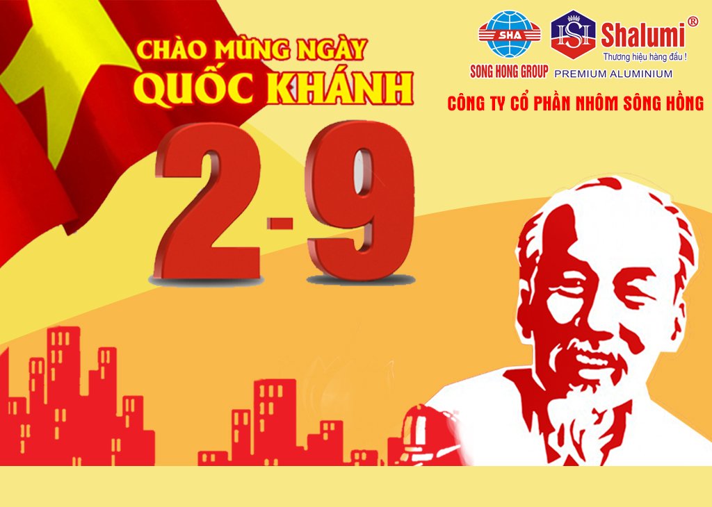 CÔNG TY CỔ PHẦN NHÔM SÔNG HỒNG CHÀO MỪNG QUỐC KHÁNH MÙNG 2-9