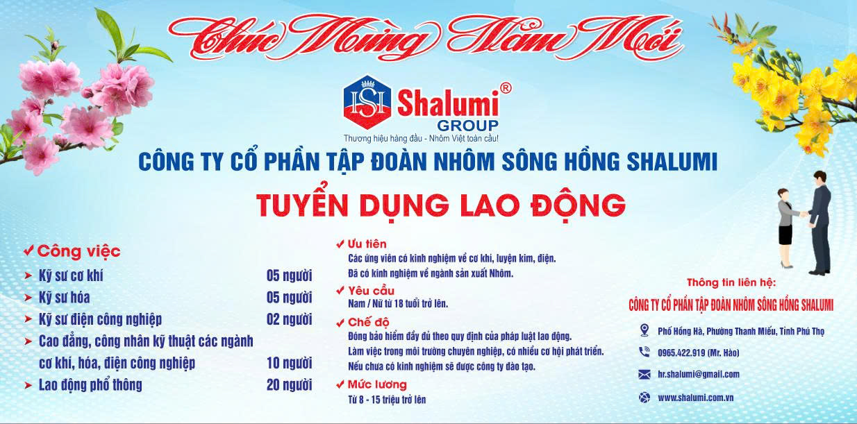 Nhà Máy Nhôm Sông Hồng Shalumi Tuyển Dụng Nhân Sự Cho Các Vị Trí Chuyên Môn, Đi Làm Ngay